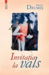 Invitatia la vals de Mihail Drumes