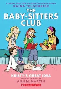 Kristy's Great Idea 1: The Baby-Sitters Club de Ann M. Martin