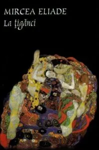 La tiganci de Mircea Eliade