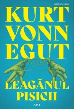 Leaganul pisicii de Kurt Vonnegut