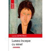 Lumea incepe cu mine. Editia 2020