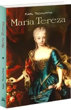 Maria Tereza de Karl Tschuppik