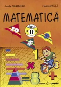 Matematica. Clasa a II-a. Exercitii si probleme de Aurelia Arghirescu