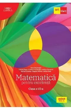 Matematica pentru excelenta - Clasa 6 de Adrian Zanoschi