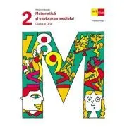 Matematica si explorarea mediului. Manual clasa a 2-a de Mariana Mogos