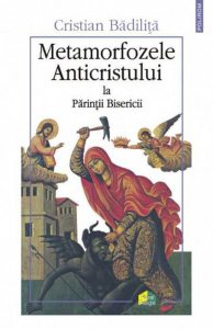 Metamorfozele Anticristului la Parintii Bisericii