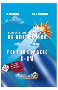 Metode de rezolvare a problemelor de aritmetica de Clasele 1-4