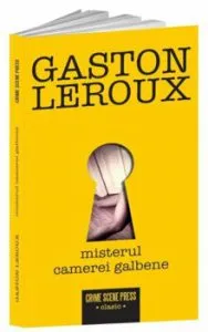 Misterul camerei galbene de Gaston Leroux