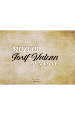 Muzeul Sinca Veche: Iosif Vulcan