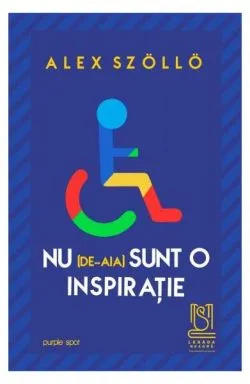 Nu (de-aia) sunt o inspirație de Alex Szoelloe