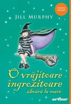 O vrăjitoare îngrozitoare zboară la mare (Vol. 4) de Jill Murphy