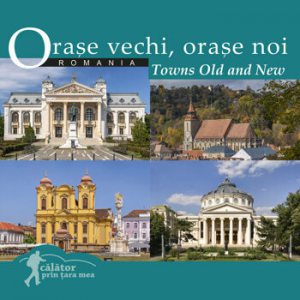 Orase vechi, orase noiTowns Old and New
