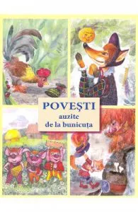 Povesti auzite de la bunicuta de Ala Bujor