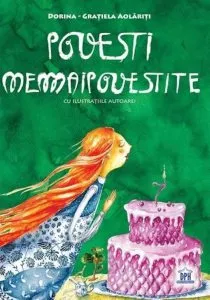 Povesti Nemaipovestite de Dorina-Gratiela Aolariti