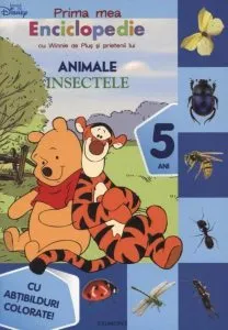 Prima mea enciclopedie cu Winnie de Plus si prietenii lui. Animale. Insectele (5 ani) - Cu abtibilduri colorate