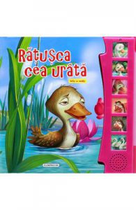 Ratusca cea urata. Carte cu sunete