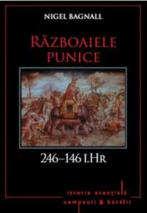 Razboaiele Punice. 264-146 i.Hr. de Nigel Bagnall