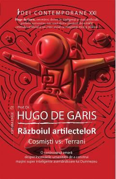 Razboiul artilectelor. Cosmisti vs. Terrani