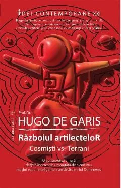 Razboiul artilectelor. Cosmisti vs. Terrani