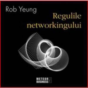Regulile Networkingului