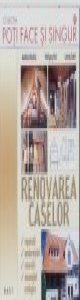 Renovarea caselor