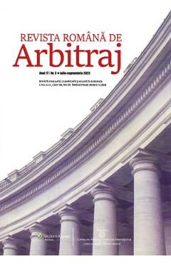 Revista romana de arbitraj. Nr.3 Iulie-Septembrie 2023