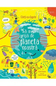 Sa avem grija de planeta noastra. Carti cu clapete