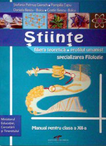 Stiinte. Specializarea filologie. Manual pentru clasa a XII-a