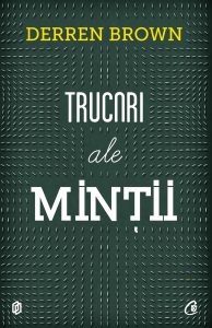 Trucuri ale mintii. Editia a III-a