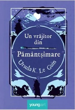 Un vrăjitor din Pământșimare (Vol.1) de Ursula K. Le Guin