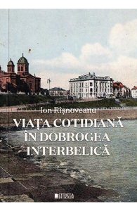 Viata cotidiana in dobrogea interbelica
