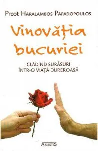 Vinovatia bucuriei de Haralambos Papadopoulos
