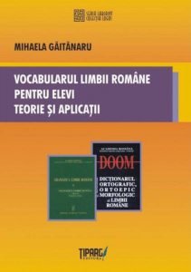 Vocabularul limbii romane pentru elevi. Teorie si aplicatii