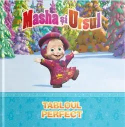 Volumul 9. Masha si Ursul. Tabloul perfect de Anonim