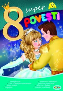 8 Super Povesti - Cenusareasa,...