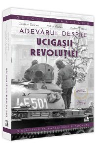 Adevarul despre ucigasii Revolutiei. Teroristii printre noi