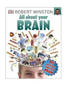 All About Your Brain (Big Questions) de Robert Winston