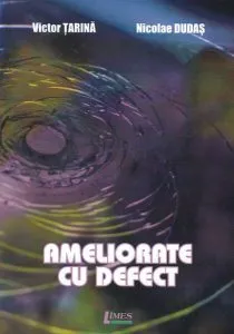 Ameliorare cu defect de Victor Tarina