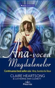 Ana, vocea Magdalenelor de Claire Heartsong