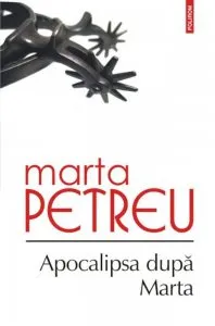 Apocalipsa dupa Marta de Marta Petreu