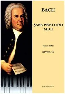 Bach - 6 Preludii mici BWV 933-938 de Johann Sebastian Bach