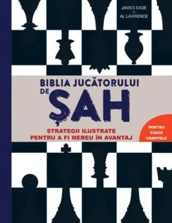 Biblia jucătorului de șah de Al Lawrence