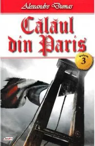 Calaul din Paris vol.3 de Alexandre Dumas