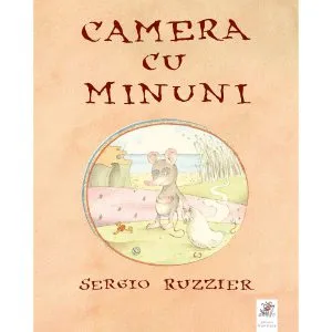 Camera cu minuni de Sergio Ruzzier