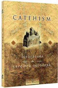 Catehism. Invatatura de credinta ortodoxa