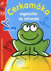Cerkamoka ragasztas szinezes 5 - 6 eveseknek - Keszsegfejleszto munkafuzet 50 matricaval