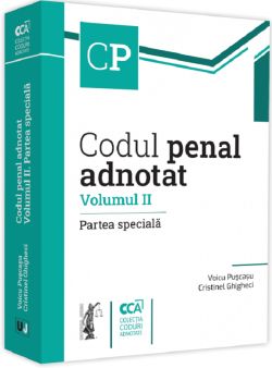 Codul penal adnotat. Partea speciala. Vol.2