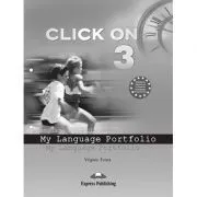Curs limba engleza Click On 3 My Language Portfolio de Virginia Evans
