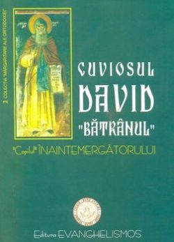 Cuviosul David  Batranul ,  Copilul  Inaintemergatorului
