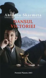 Dansul victoriei de Antonio Skarmeta